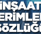İnşaat Teknik Terimler Sözlüğü - İnşaat Terimleri